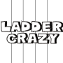 Ladder Crazy