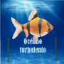 Océano Turbulento