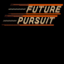 Future Pursuit