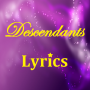 Descendants - Paroles icon