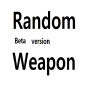 랜덤무기진화(RandomWeapon)