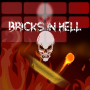 Bricks In Hell