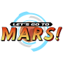 Let's go to Mars