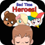 Bedtime Heroes