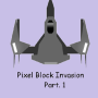 Pixel Block Invasion Part.1