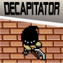 Decapitator