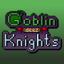 Goblin deez Knights