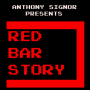 RED BAR STORY