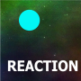 reaction!