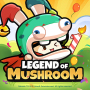 Legend of Mushroom