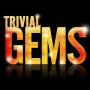 Trivial Gems