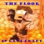 Floor Is Lava Craft